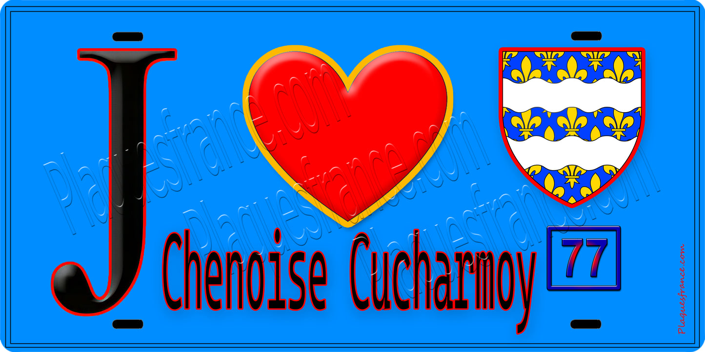 Plaque métal décorative  J' ❤️Chenoise-Cucharmoy, Seine et Marne (77) fond bleu