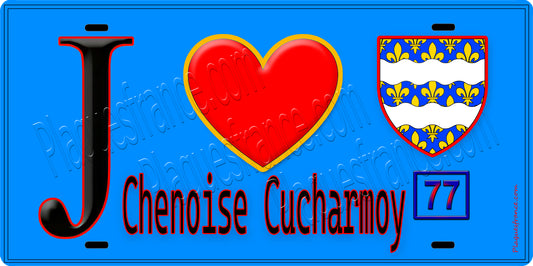 Plaque métal décorative  J' ❤️Chenoise-Cucharmoy, Seine et Marne (77) fond bleu