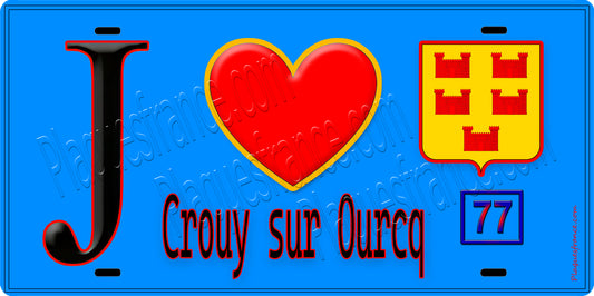Plaque métal décorative  J' ❤️Crouy-sur-Ourcq, Seine et Marne (77) fond bleu