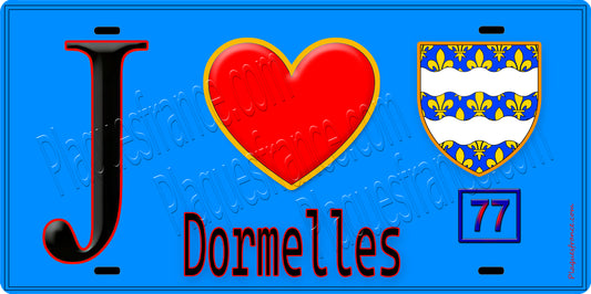 Plaque métal décorative  J' ❤️Dormelles, Seine et Marne (77) fond bleu