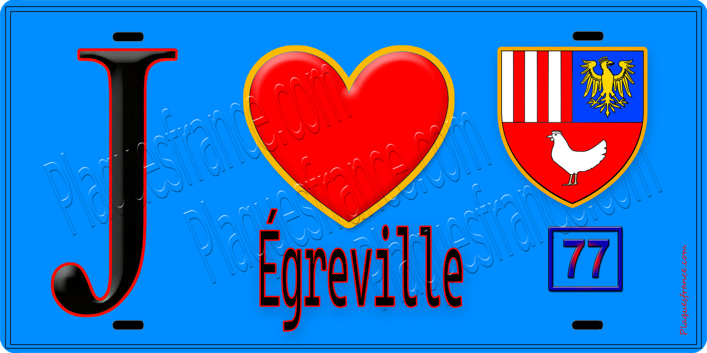 Plaque métal décorative  J' ❤️Égreville, Seine et Marne (77) fond bleu