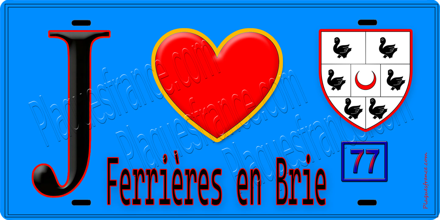 Plaque métal décorative  J' ❤️Ferrières-en-Brie, Seine et Marne (77) fond bleu
