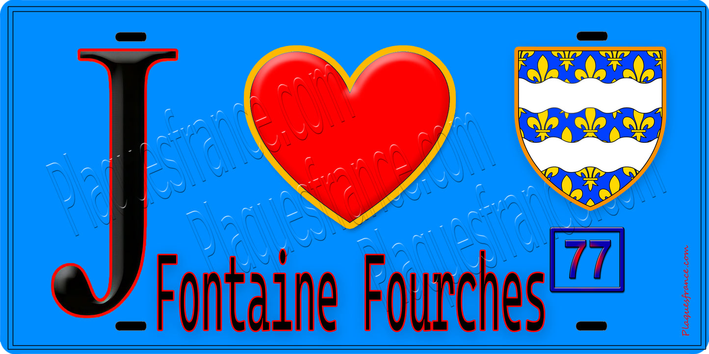 Plaque métal décorative  J' ❤️Fontaine-Fourches, Seine et Marne (77) fond bleu