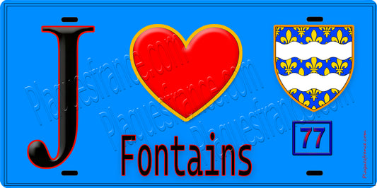 Plaque métal décorative  J' ❤️Fontains, Seine et Marne (77) fond bleu