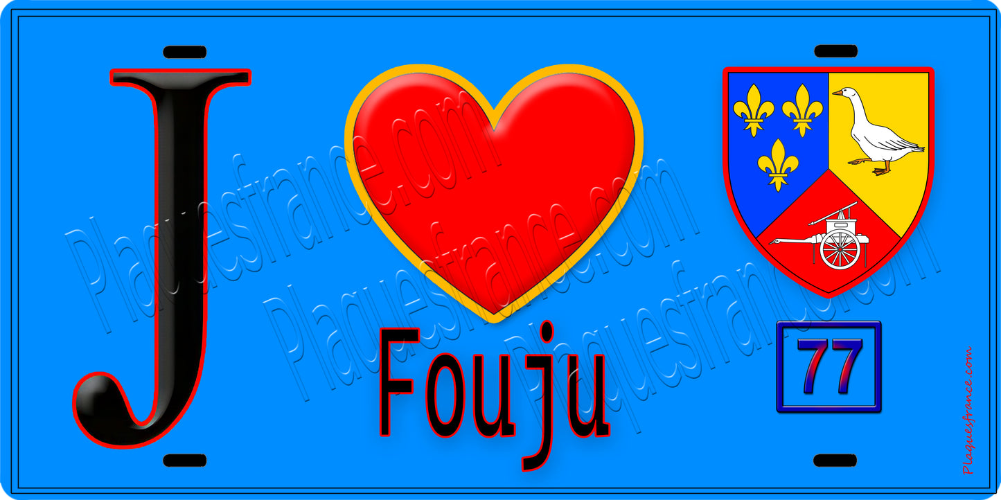 Plaque métal décorative  J' ❤️Fouju, Seine et Marne (77) fond bleu