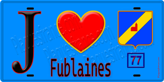 Plaque métal décorative  J' ❤️Fublaines, Seine et Marne (77) fond bleu