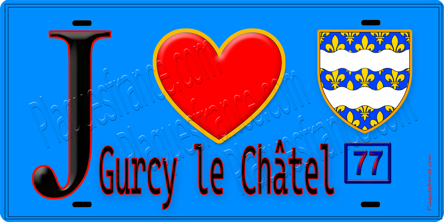 Plaque métal décorative  J' ❤️Gurcy-le-Châtel, Seine et Marne (77) fond bleu