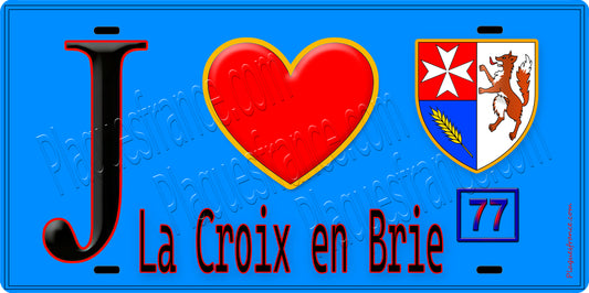 Plaque métal décorative  J' ❤️La Croix-en-Brie, Seine et Marne (77) fond bleu