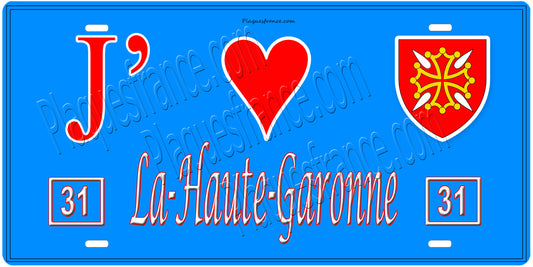 Plaque métal décorative, J' ❤️La Haute Garonne , (31)