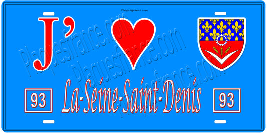 Plaque métal décorative  J' ❤️ La Seine Saint Denis (93) - Plaquesfrance.com