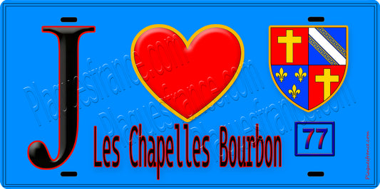 Plaque métal décorative  J' ❤️Les Chapelles-Bourbon, Seine et Marne (77) fond bleu