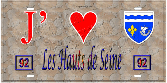 Plaque métal décorative, J' ❤️Les Hauts de Seine (92) région Ile de France mur antique