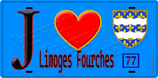 Plaque métal décorative  J' ❤️Limoges-Fourches, Seine et Marne (77) fond bleu