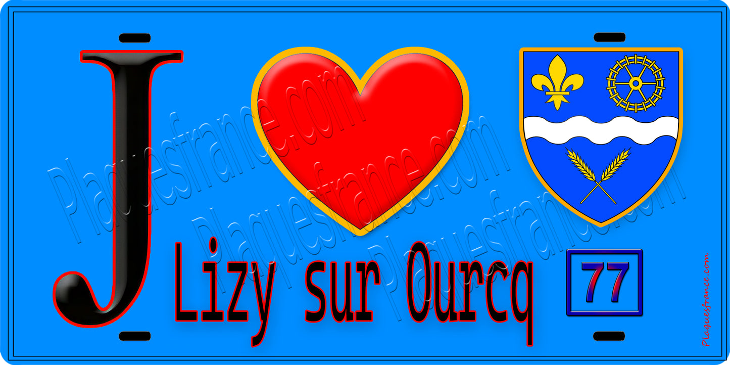 Plaque métal décorative  J' ❤️Lizy-sur-Ourcq, Seine et Marne (77) fond bleu