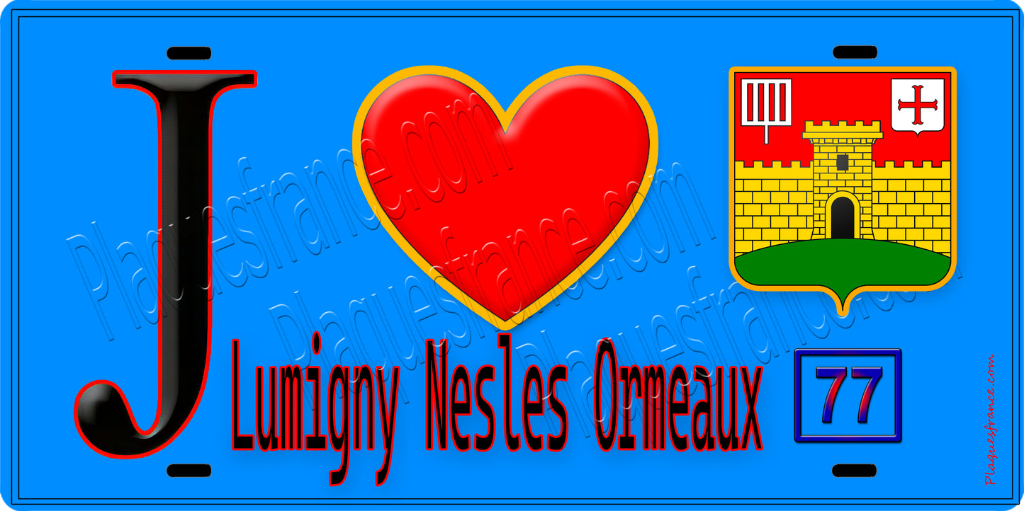 Plaque métal décorative  J' ❤️Lumigny-Nesles-Ormeaux, Seine et Marne (77) fond bleu