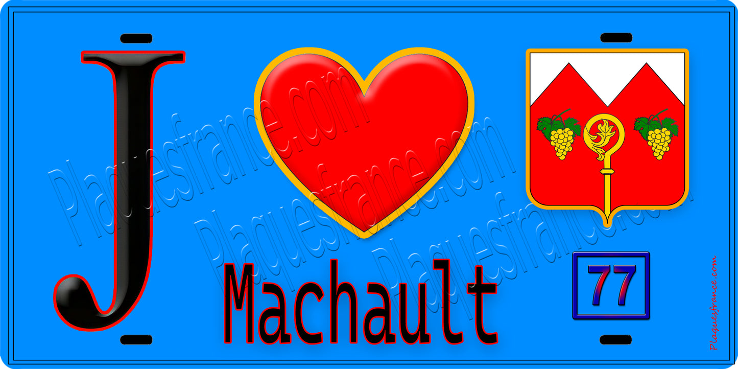 Plaque métal décorative  J' ❤️Machault, Seine et Marne (77) fond bleu