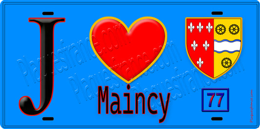 Plaque métal décorative  J' ❤️Maincy, Seine et Marne (77) fond bleu
