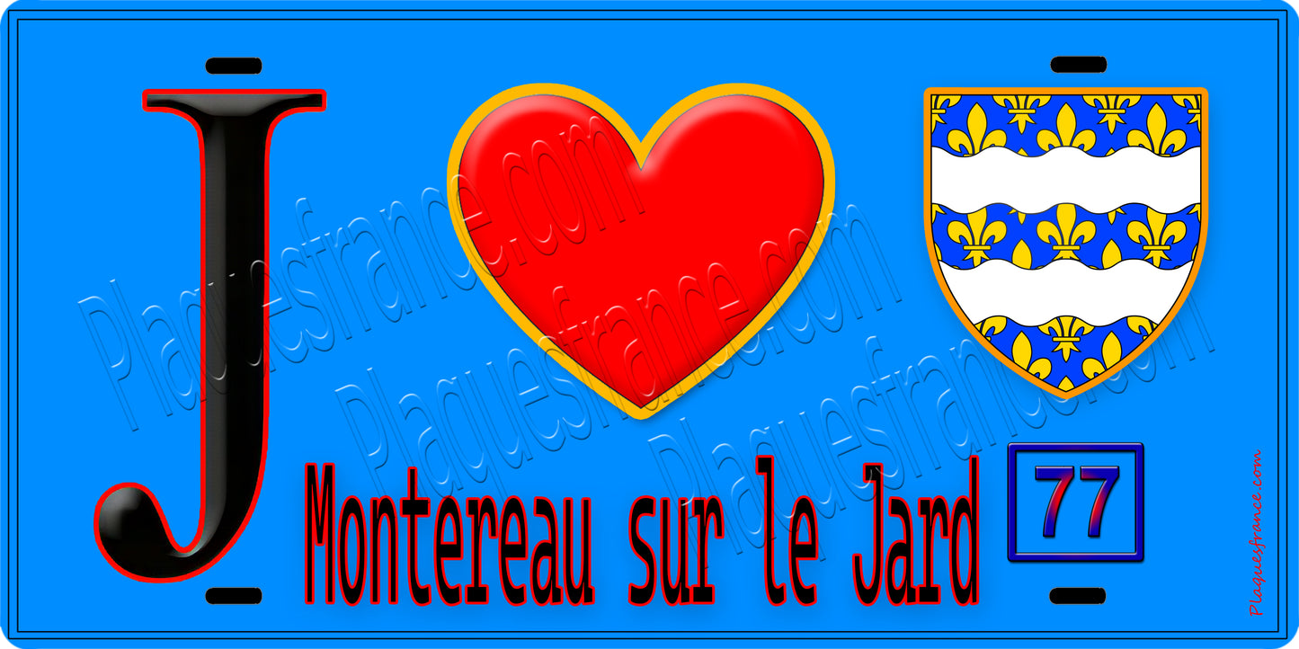 Plaque métal décorative  J' ❤️Montereau-sur-le-Jard, Seine et Marne (77) fond bleu