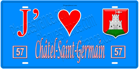 Plaque métal décorative J' ❤️Châtel-Saint-Germain,  Moselle (57)