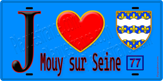 Plaque métal décorative  J' ❤️Mouy-sur-Seine, Seine et Marne (77) fond bleu