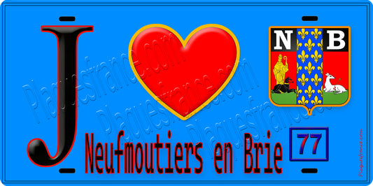 Plaque métal décorative  J' ❤️Neufmoutiers-en-Brie, Seine et Marne (77) fond bleu