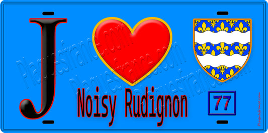 Plaque métal décorative  J' ❤️Noisy-Rudignon, Seine et Marne (77) fond bleu