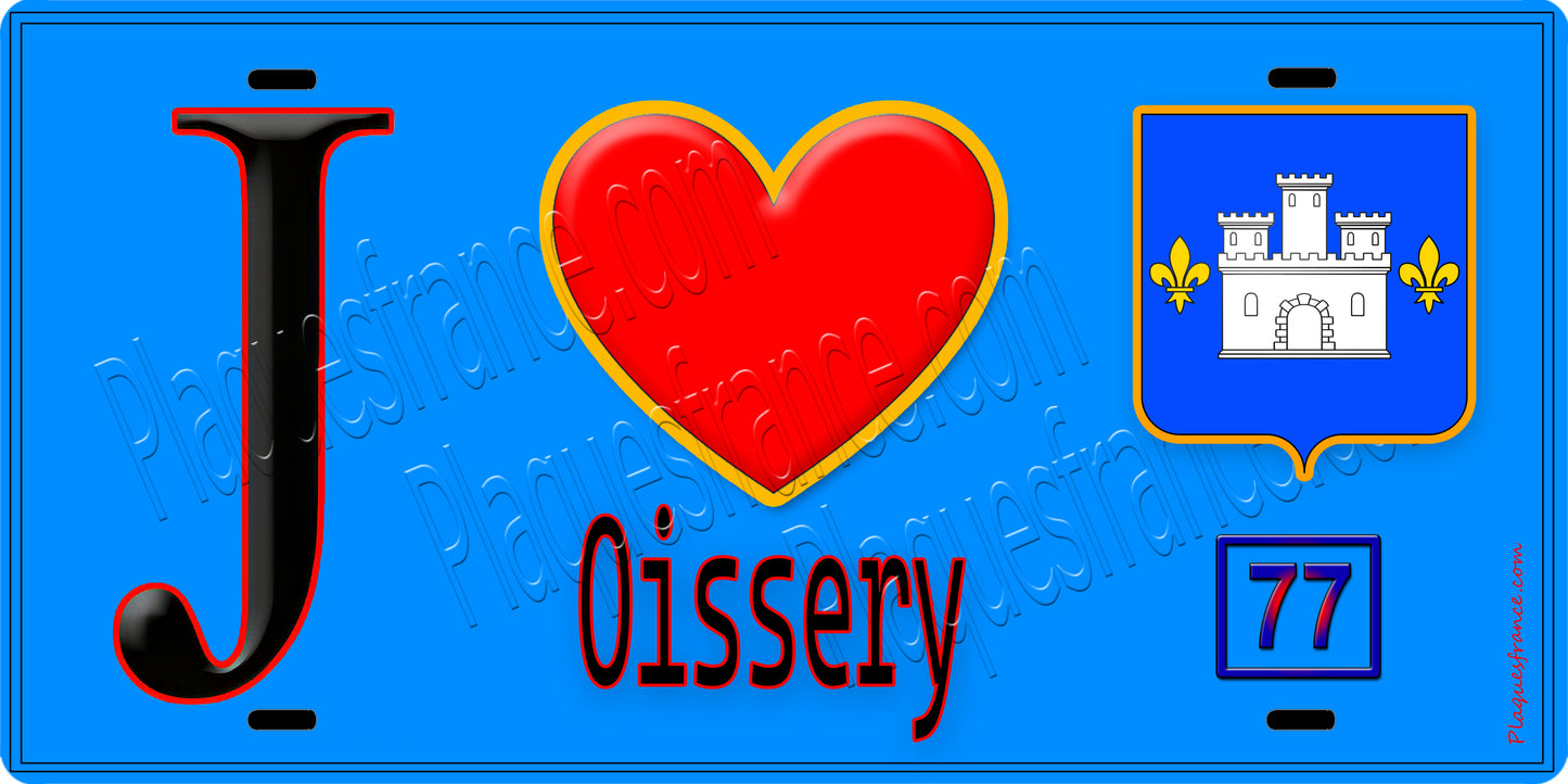Plaque métal décorative  J' ❤️Oissery, Seine et Marne (77) fond bleu