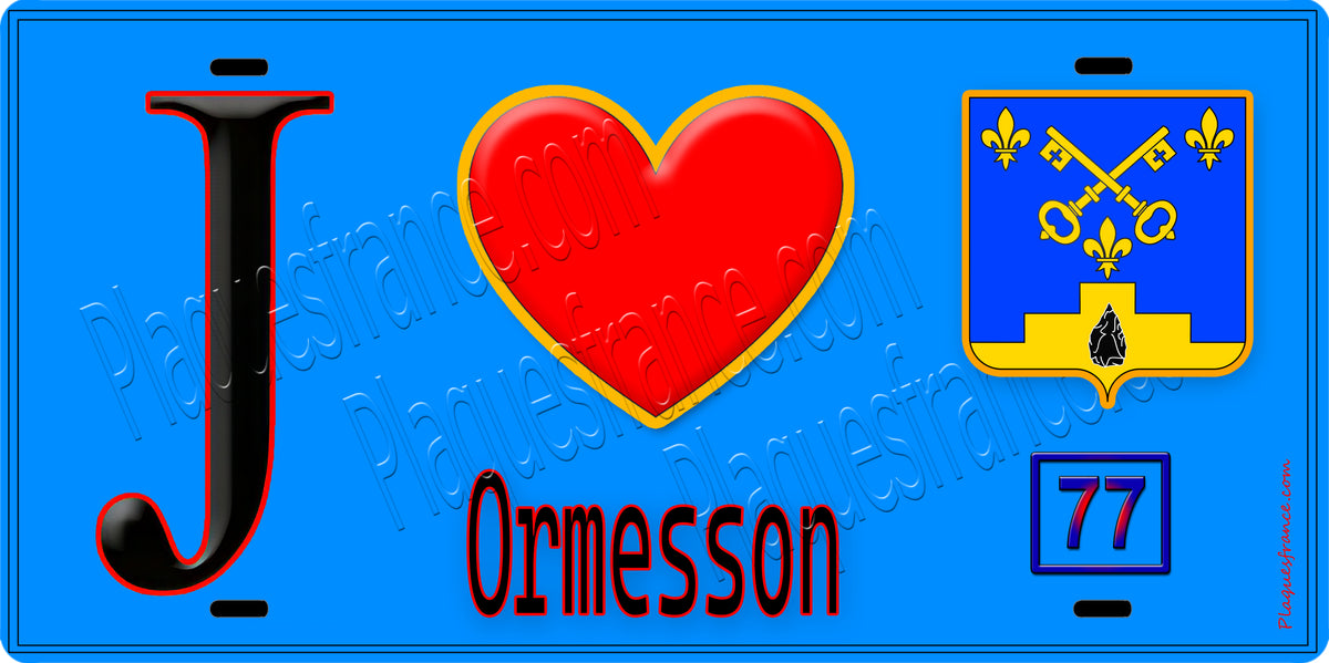 Plaque métal décorative  J' ❤️Ormesson, Seine et Marne (77) fond bleu