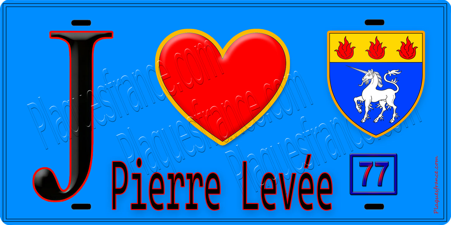 Plaque métal décorative  J' ❤️Pierre-Levée, Seine et Marne (77) fond bleu