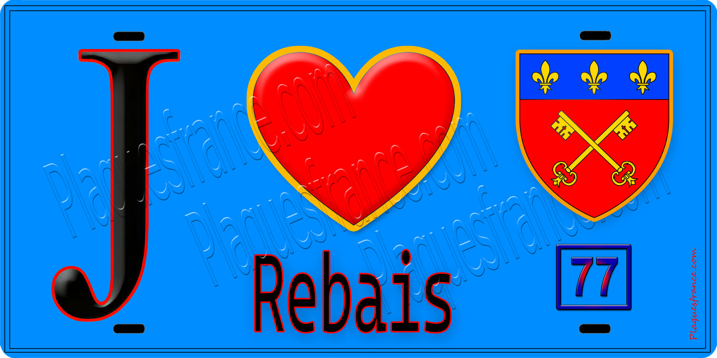 Plaque métal décorative  J' ❤️Rebais, Seine et Marne (77) fond bleu
