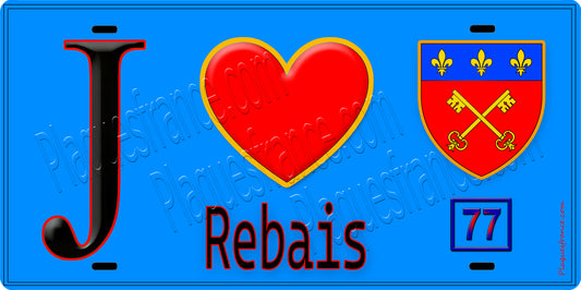 Plaque métal décorative  J' ❤️Rebais, Seine et Marne (77) fond bleu