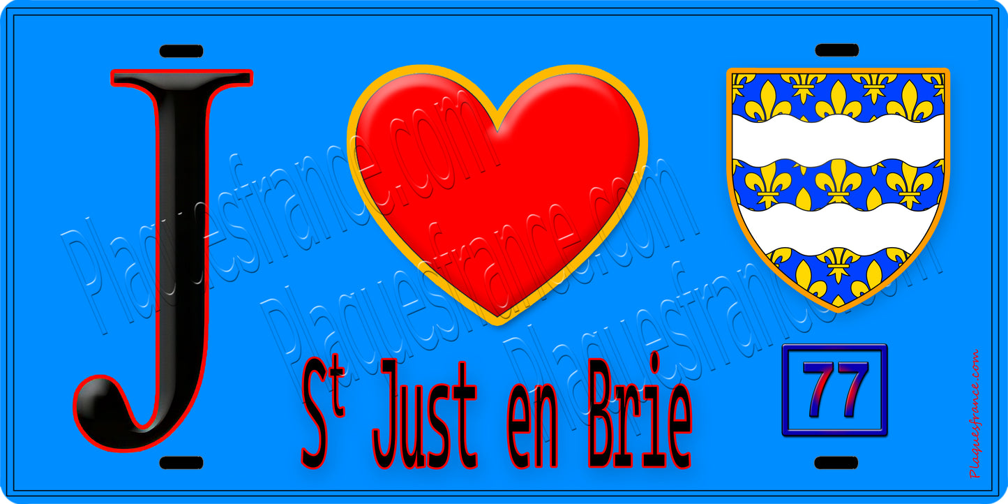 Plaque métal décorative  J' ❤️Saint-Just-en-Brie, Seine et Marne (77) fond bleu