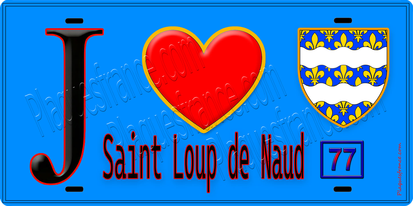 Plaque métal décorative  J' ❤️Saint-Loup-de-Naud, Seine et Marne (77) fond bleu
