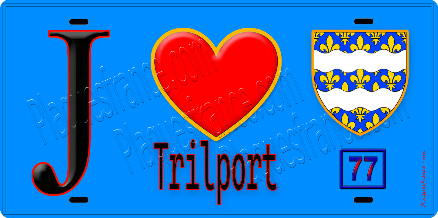 Plaque métal décorative  J' ❤️Trilport, Seine et Marne (77) fond bleu
