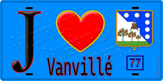Plaque métal décorative  J' ❤️Vanvillé, Seine et Marne (77) fond bleu