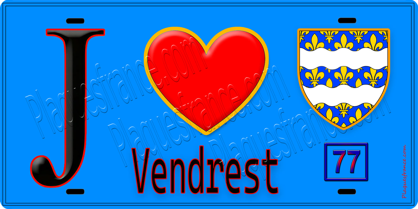 Plaque métal décorative  J' ❤️Vendrest, Seine et Marne (77) fond bleu