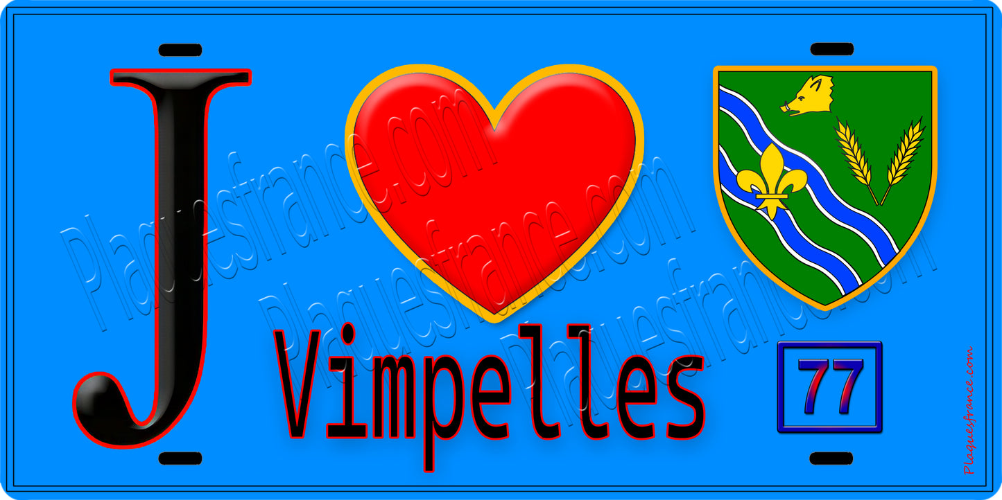 Plaque métal décorative  J' ❤️Vimpelles, Seine et Marne (77) fond bleu