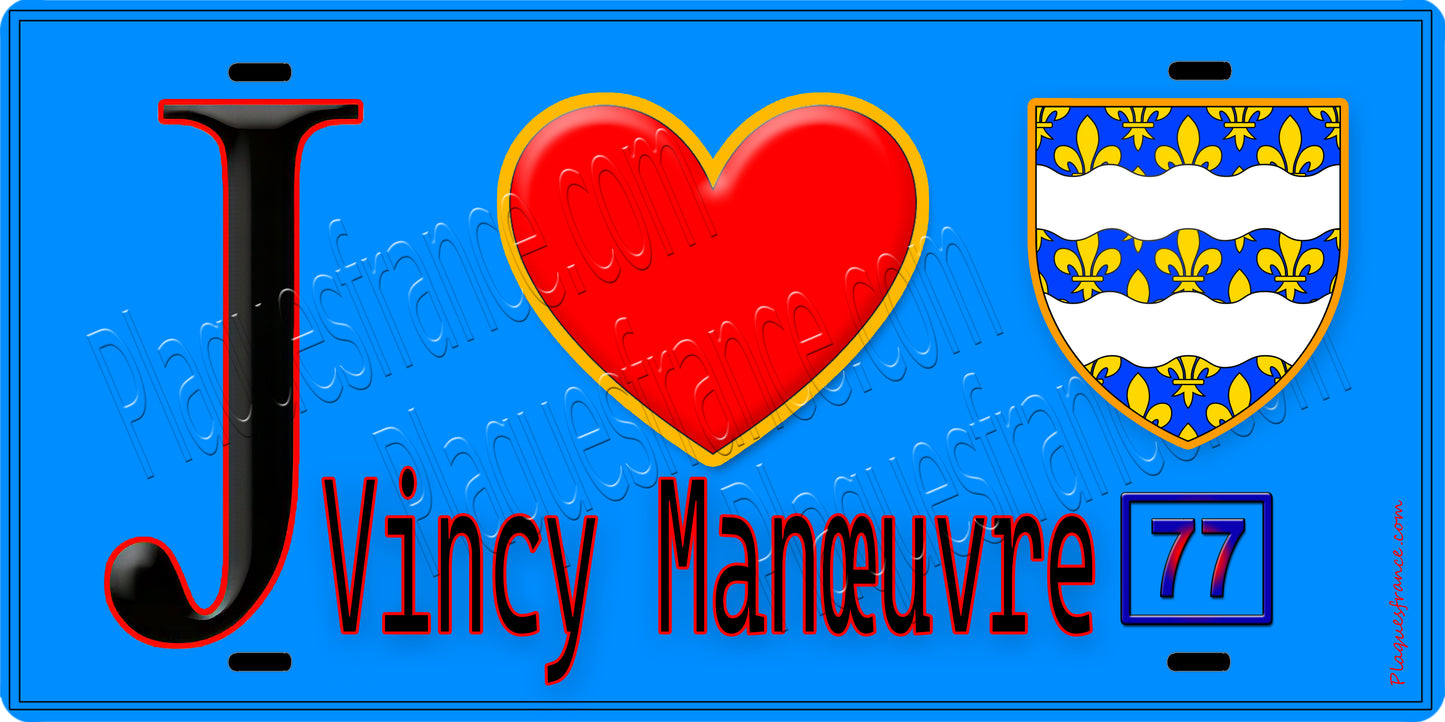 Plaque métal décorative  J' ❤️Vincy-Manœuvre, Seine et Marne (77) fond bleu