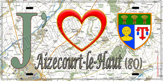 Plaque métal décorative 15X30 J' ❤️ Aizecourt-le-Haut, Somme (80)