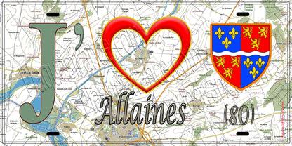 Plaque métal décorative 15X30 J' ❤️ Allaines, Somme (80)