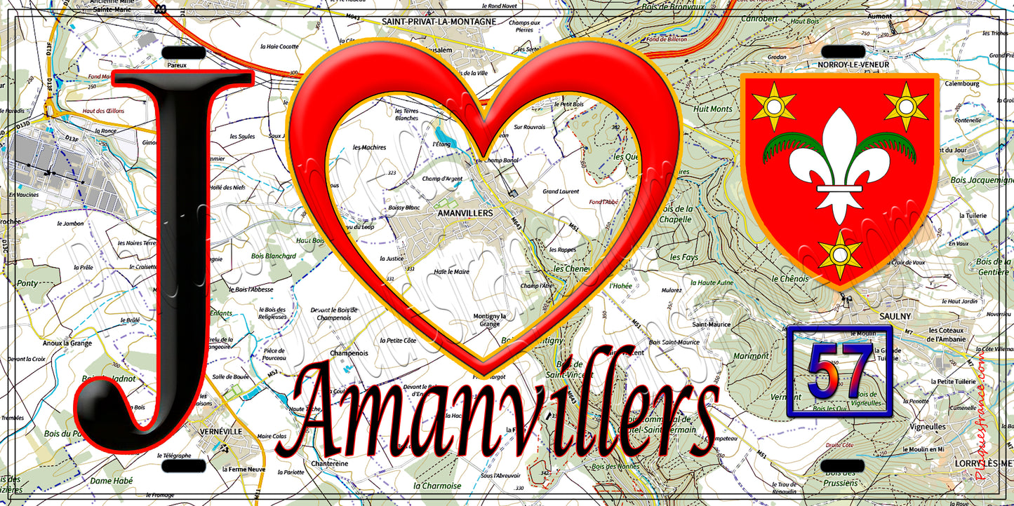 Plaque métal décorative, J' ❤️Amanvillers, Moselle,57 fond carte