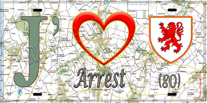 Plaque métal décorative 15X30 J' ❤️Arrest, Somme (80) geo
