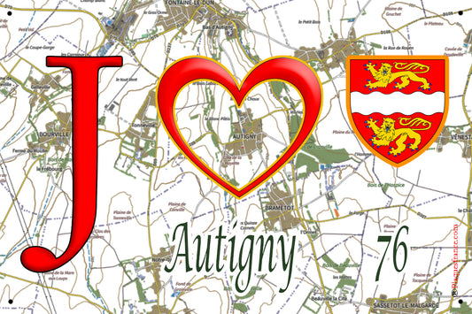Plaque métal décorative 20 cm x 30 cm J' ❤️ Autigny, Seine Maritime (76)