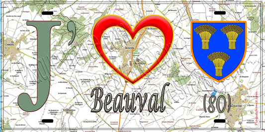 Plaque métal décorative 15X30 J' ❤️ Beauval, Somme (80)