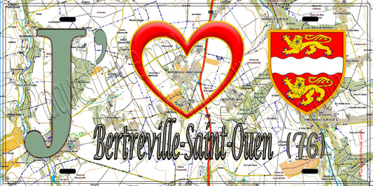 Plaque métal décorative 15x30 J' ❤️ Bertreville-Saint-Ouen, Seine Maritime (76) géo