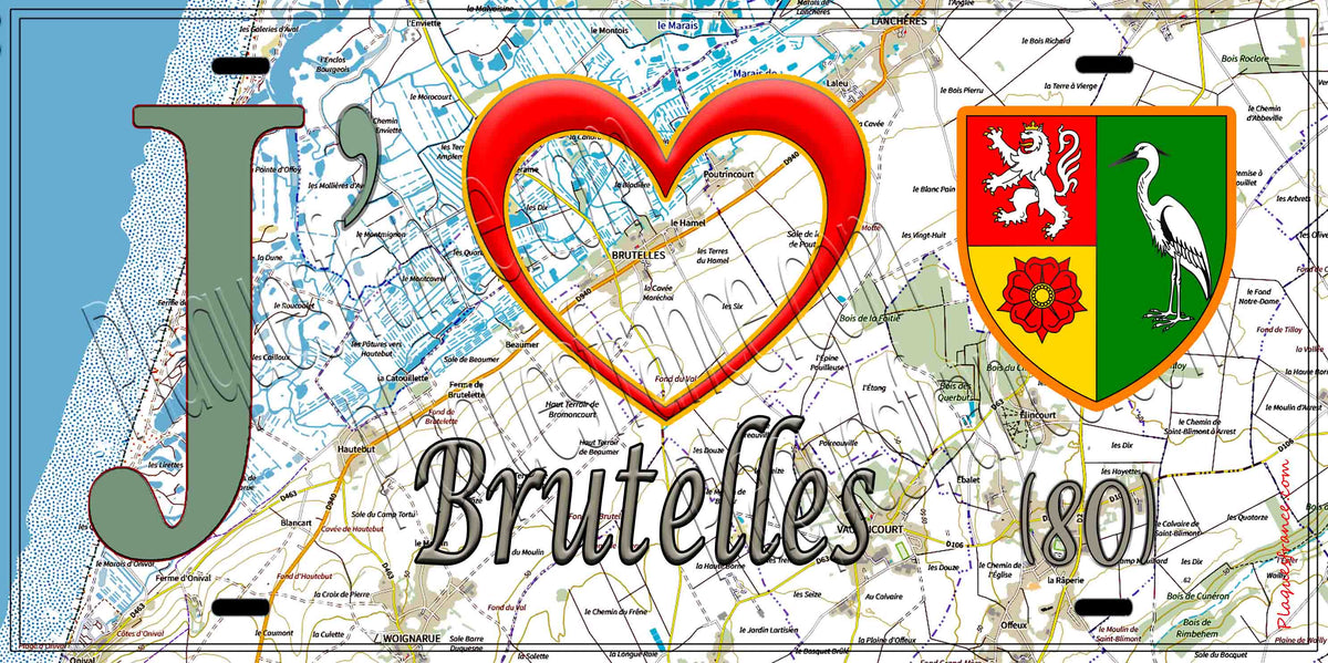 Plaque métal décorative 15X30 J' ❤️ Brutelles, Somme (80) géo