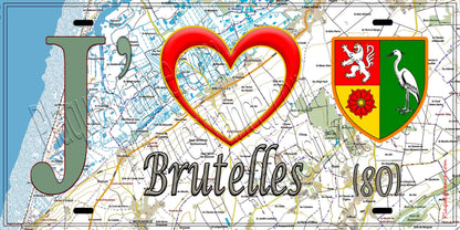 Plaque métal décorative 15X30 J' ❤️ Brutelles, Somme (80) géo