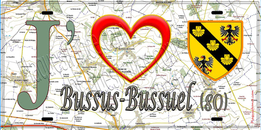 Plaque métal décorative 15X30 J' ❤️ il love Bussus-Bussuel, Somme (80) géo