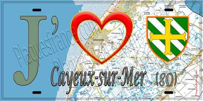 Plaque métal décorative 15X30 J' ❤️ Cayeux-sur-Mer, Somme (80) géo