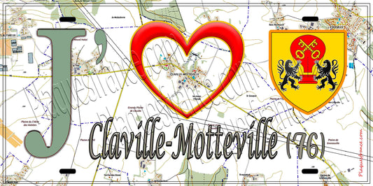 Plaque métal décorative 15X30 J' ❤️ Claville-Motteville, Seine Maritime (76) géo